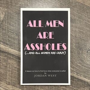 All Men Are Assholes Book by Jordan West